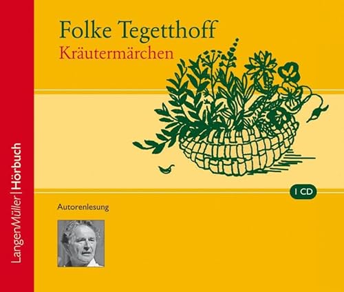 Kräutermärchen (CD): Autorenlesung von LANGEN-MÜLLER