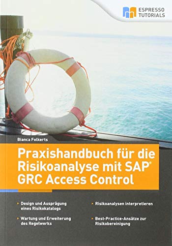Praxishandbuch für die Risikoanalyse mit SAP GRC Access Control