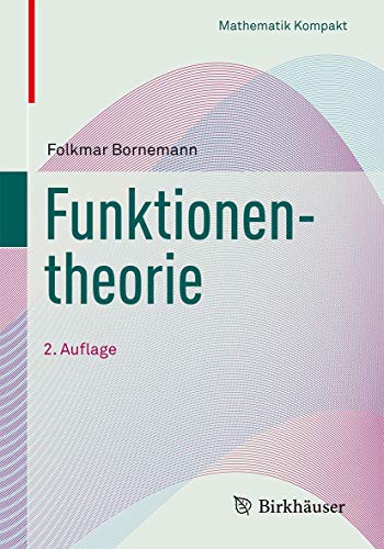 Funktionentheorie (Mathematik Kompakt) von Springer