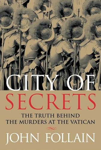 City of Secrets: The Truth Behind the Murders at the Vatican von William Morrow