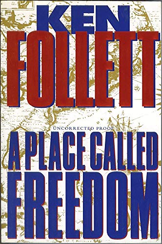 A Place Called Freedom A Place Called Freedom