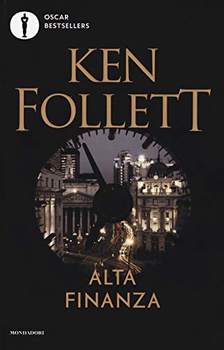 Alta finanza (Oscar bestsellers, Band 177) Alta finanza (Oscar bestsellers, Band 177)