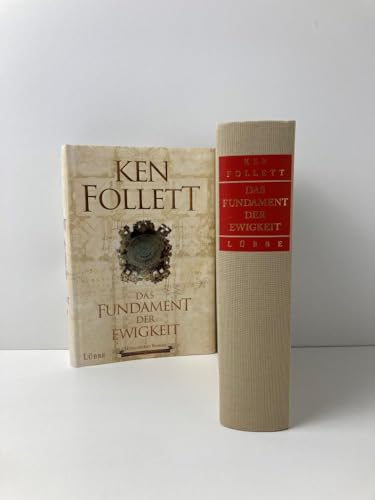 Das Fundament der Ewigkeit: Historischer Roman (Kingsbridge-Roman, Band 3) von Lübbe