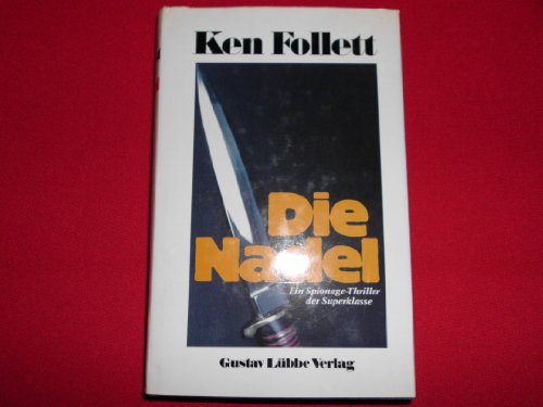 Die Nadel: Thriller. Jubiläumsband Die Nadel: Thriller. Jubiläumsband