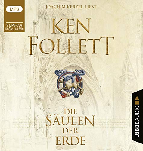 Die Säulen der Erde: . (Kingsbridge-Roman, Band 1) von Lübbe Audio