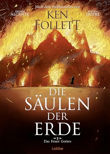 Die Säulen der Erde - Das Feuer Gottes: Graphic Novel nach Ken Folletts Weltbestseller (»Die Säulen der Erde« als Graphic Novel, Band 2) von Lübbe