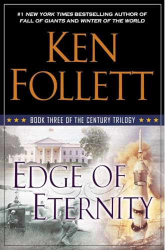 Edge of Eternity: Book Three of The Century Trilogy