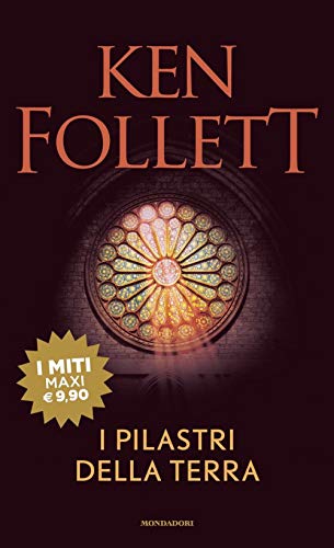 I pilastri della terra (I miti) I pilastri della terra (I miti)