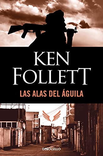 Las alas del águila: Una prisión aterradora, un rescate heróico, una fuga peligrosa. Basado en una historia real/ The Inspiring True Story ... to Save His Countrymen (Best Seller, Band 98)