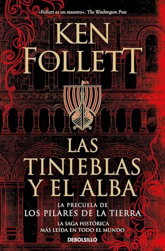 Las tinieblas y el alba (La precuela de Los pilares de la Tierra) (Best Seller)