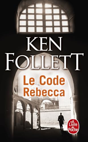 Le Code Rebecca (Le Livre de Poche)
