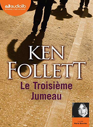 Le Troisième Jumeau: Livre audio 2 CD MP3 Le Troisième Jumeau: Livre audio 2 CD MP3 von AUDIOLIB
