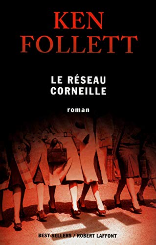 Le réseau Corneille - NE von ROBERT LAFFONT