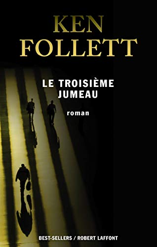 Le troisième jumeau - nouvelle édition Le troisième jumeau - nouvelle édition von ROBERT LAFFONT