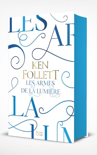 Les Armes de la lumière - ed. collector Les Armes de la lumière - ed. collector von ROBERT LAFFONT