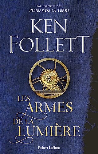 Les Armes de la lumière von Robert Laffont