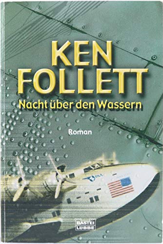 Nacht über den Wassern. Roman Nacht über den Wassern. Roman