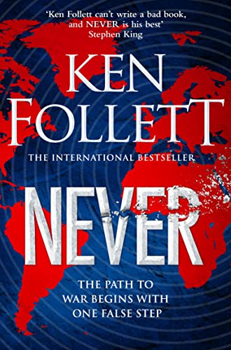 Never: A Globe-spanning, Contemporary Tour-de-Force from the No.1 International Bestselling Author of the Kingsbridge Series (Amazing True Animal Stories)