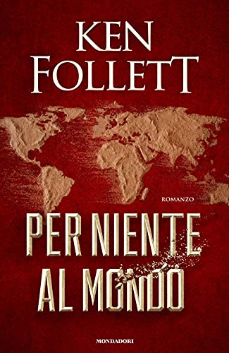 Per niente al mondo (Omnibus) von Mondadori