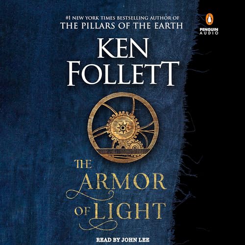 The Armor of Light: A Novel (Kingsbridge, Band 5)