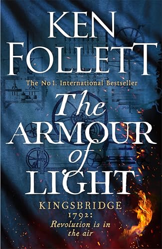 The Armour of Light: A Page-turning, Epic Kingsbridge Novel from the Bestselling Author of The Pillars of The Earth (The Kingsbridge Novels, 5) von MACMILLAN