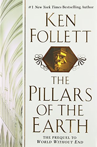 The Pillars of the Earth The Pillars of the Earth