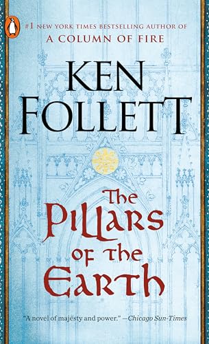 The Pillars of the Earth: A Novel (Kingsbridge, Band 1)