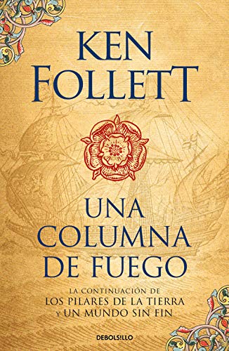 Una columna de fuego (Los pilares de la Tierra 3) / A Column of Fire (Kingsbridge, Book 3) (Best Seller, Band 3)