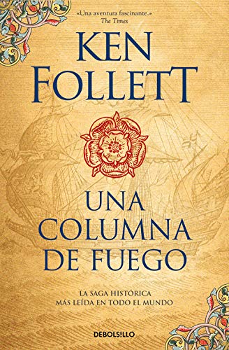 Una columna de fuego (Saga Los pilares de la Tierra 3) (Best Seller, Band 3)