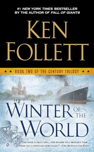 Winter of the World: Book Two of the Century Trilogy Winter of the World: Book Two of the Century Trilogy