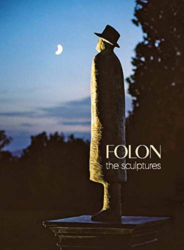 Folon: The Sculptures von Yale University Press
