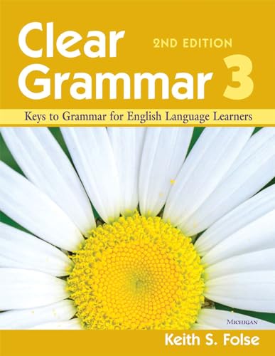 Clear Grammar 3: Keys to Grammar for English Language Learners von University of Michigan Press ELT