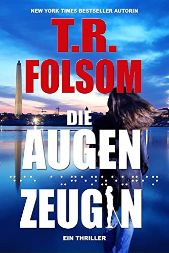 Die Augenzeugin von Tina Folsom