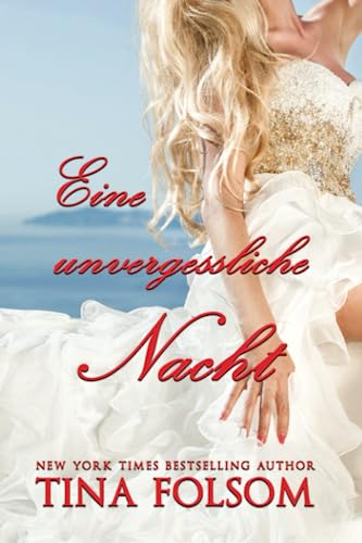 Eine unvergessliche Nacht (Der Club der ewigen Junggesellen - Buch 4)