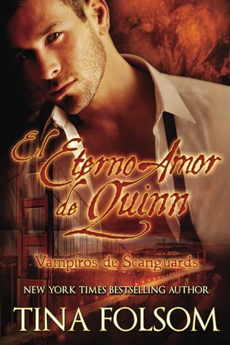 El Eterno Amor de Quinn (Vampiros de Scanguards, Band 6) von Independently published