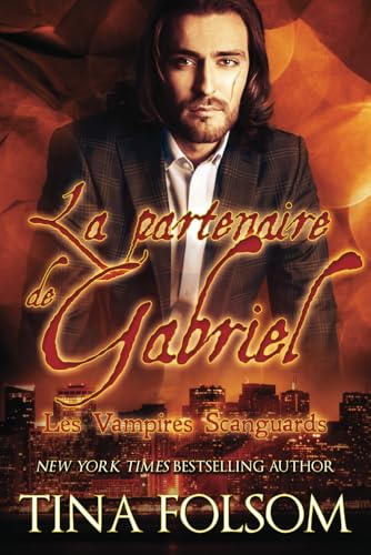 La Partenaire de Gabriel (Les Vampires Scanguards, Band 3) von Independently published