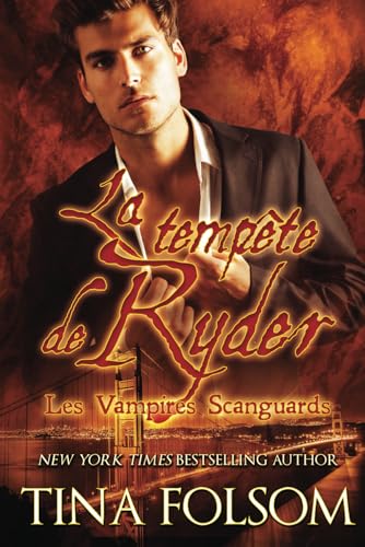 La tempête de Ryder: Hybrides Scanguards – Tome 1 (Les Vampires Scanguards, Band 13) von Independently published