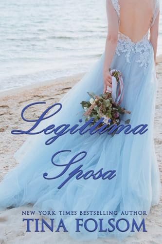 Legittima Sposa (Il Club degli Scapoli, Band 3) von Tina Folsom