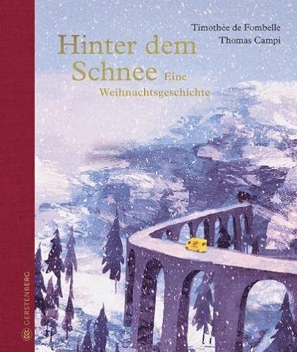 Hinter dem Schnee: Eine Weihnachtsgeschichte von Gerstenberg Verlag