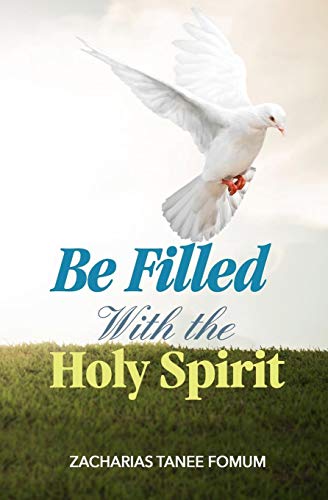 Be Filled With The Holy Spirit (Practical Helps in Sanctification, Band 6)