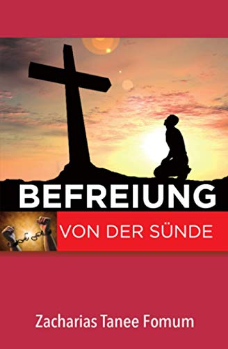 Befreiung Von Der Sünde von Independently published