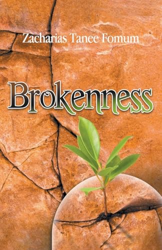 Brokenness: The Secret of Spiritual Overflow (Leading God's People)