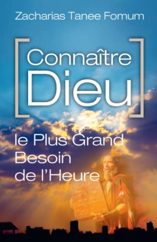 Connaître Dieu: Le Plus Grand Besoin de L’heure (Aides Pratiques Pour les Vainqueurs, Band 11) von Independently published