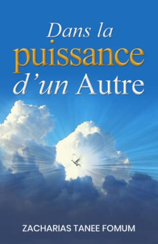Dans la Puissance d'un Autre von Independently published
