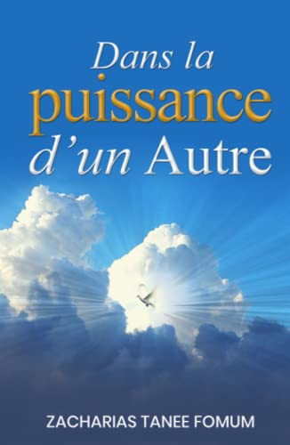 Dans la Puissance d'un Autre von Independently published
