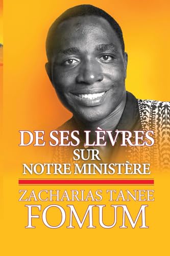 De Ses Lèvres: Sur Notre Ministère von Independently published