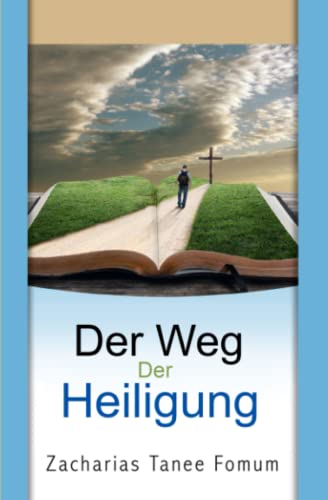 Der Weg Der Heiligung (Der Christliche Weg, Band 4)