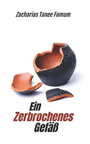 Ein Zerbrochenes Gefäß (Special) von Independently published