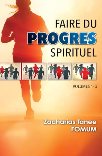 Faire du Progrès Spirituel (volume 1 - 3) von Independently published