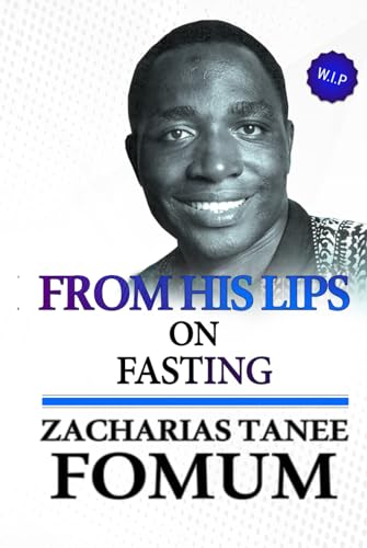 From His Lips on Fasting